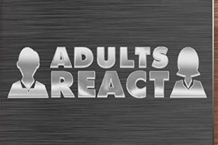Adults React - Cast, Ages, Trivia
