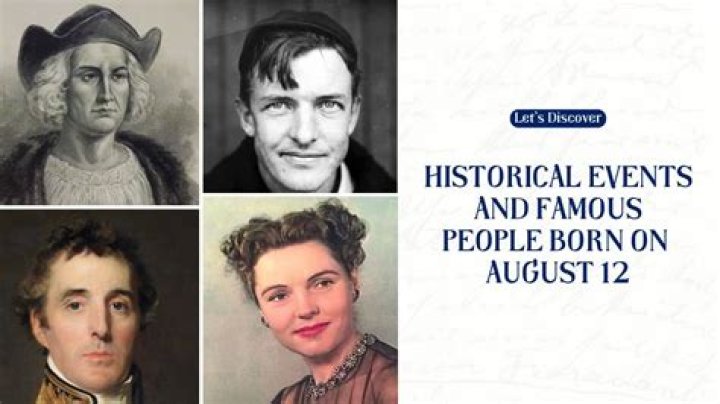 August 12 Deaths | Famous Birthdays