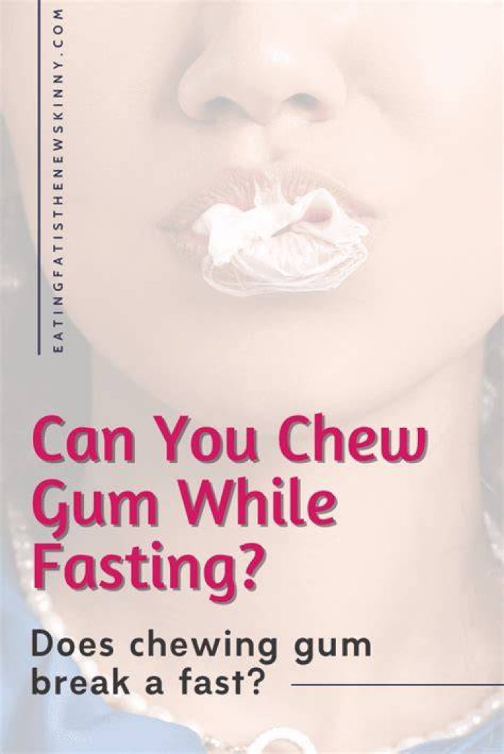 Can You Chew Gum while Fasting?