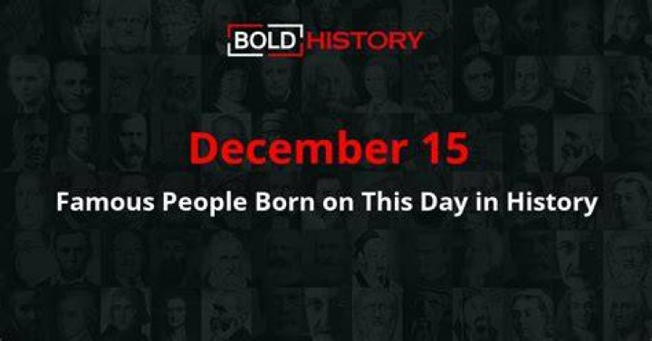 December 15 Deaths | Famous Birthdays
