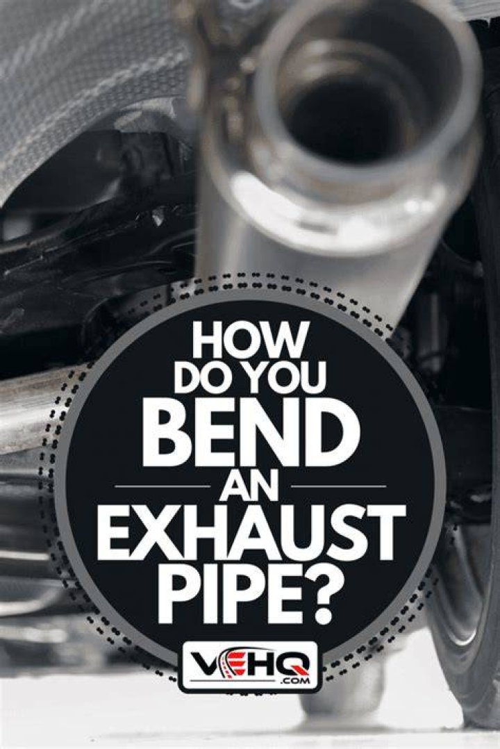 How do you bend an exhaust pipe at home?