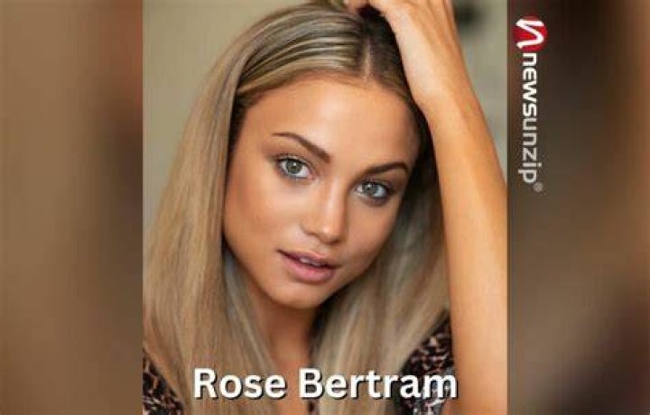 Rose Bertram - Age, Family, Bio