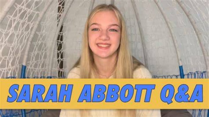 Sarah Abbott - Age, Family, Bio