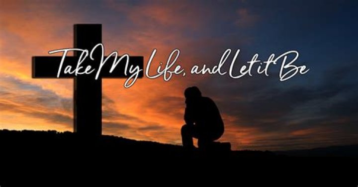 Take My Life and Let It Be