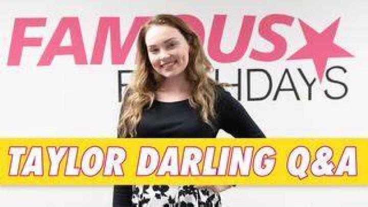 Taylor Darling Highlights | Famous Birthdays