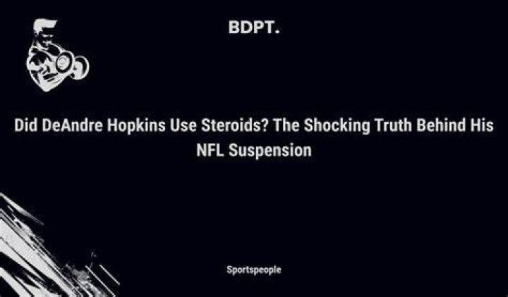 
What Did Deandre Hopkins Take To Get Suspended? Beaver Tranquilizer PEDs Allegations 