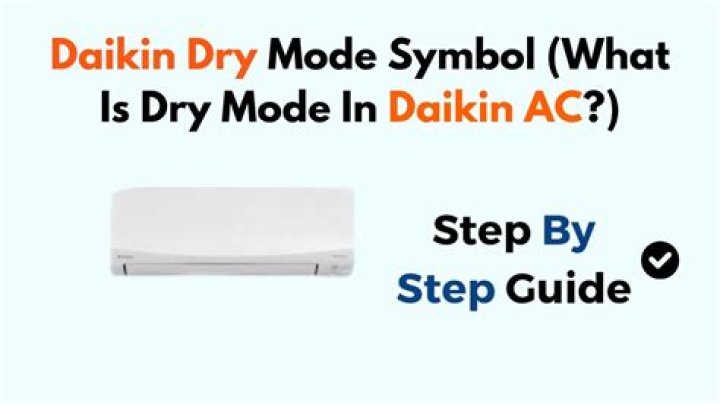 What is dry mode in Daikin AC?